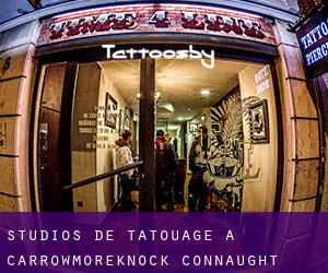 Studios de Tatouage à Carrowmoreknock (Connaught)