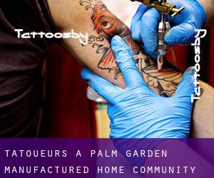Tatoueurs à Palm Garden Manufactured Home Community