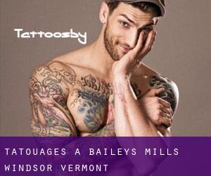 tatouages ​​à Baileys Mills (Windsor, Vermont)