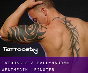 tatouages ​​à Ballynahown (Westmeath, Leinster)