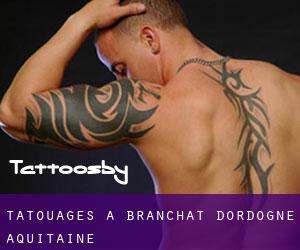 tatouages ​​à Branchat (Dordogne, Aquitaine)